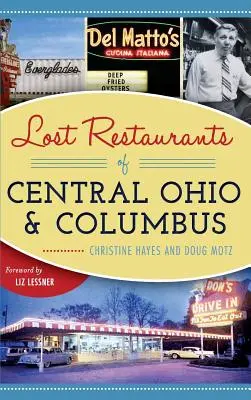 Zaginione restauracje środkowego Ohio i Columbus - Lost Restaurants of Central Ohio and Columbus