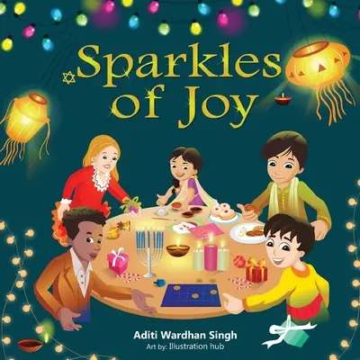 Iskierki radości: Książka dla dzieci, która celebruje różnorodność i integrację - Sparkles of Joy: A Children's Book that Celebrates Diversity and Inclusion