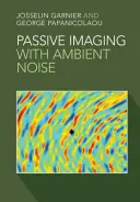 Obrazowanie pasywne z hałasem otoczenia - Passive Imaging with Ambient Noise