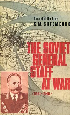 Radziecki sztab generalny na wojnie: 1941-1945 - The Soviet General Staff at War: 1941-1945
