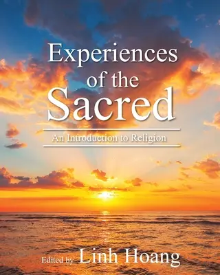 Doświadczenia sacrum: lektury wprowadzające do religii - Experiences of the Sacred: Introductory Readings in Religion