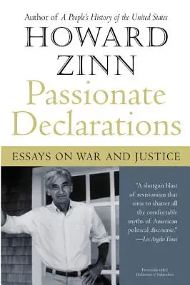 Namiętne deklaracje: Eseje o wojnie i sprawiedliwości - Passionate Declarations: Essays on War and Justice