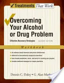 Przezwyciężenie problemu z alkoholem lub narkotykami: skuteczne strategie zdrowienia - poradnik terapeuty - Overcoming Your Alcohol or Drug Problem: Effective Recovery Strategies Workbook