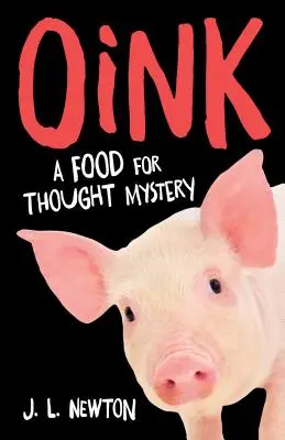 Oink: Zagadka do przemyślenia - Oink: A Food for Thought Mystery