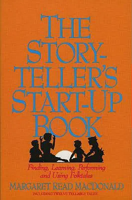 Książka dla początkujących opowiadaczy - Storyteller's Start-Up Book