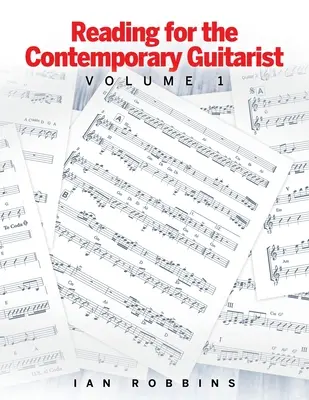 Lektura dla współczesnego gitarzysty: Tom 1 - Reading for the Contemporary Guitarist: Volume 1