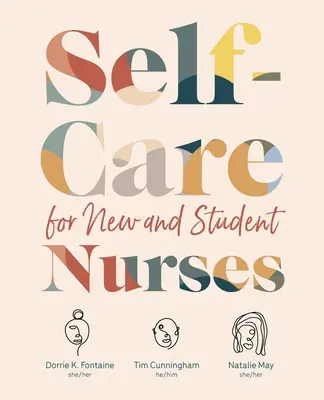 Samoopieka dla nowych i uczących się pielęgniarek - Self-Care for New and Student Nurses