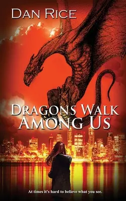 Smoki chodzą wśród nas - Dragons Walk Among Us