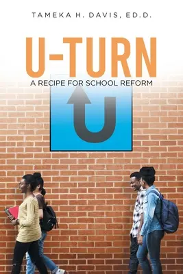 U-Turn: Przepis na reformę szkolnictwa - U-Turn: A Recipe for School Reform
