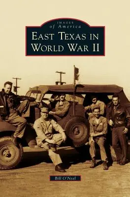 Wschodni Teksas podczas II wojny światowej - East Texas in World War II