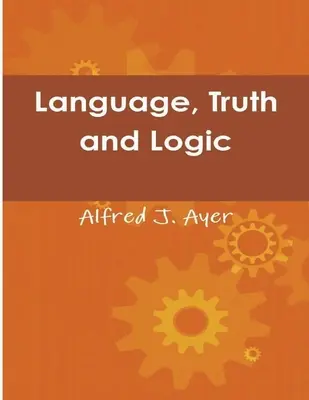 Język, prawda i logika - Language, Truth and Logic