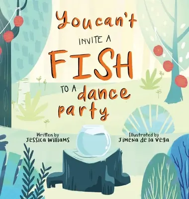 Nie możesz zaprosić ryby na imprezę taneczną - You Can't Invite a Fish to a Dance Party