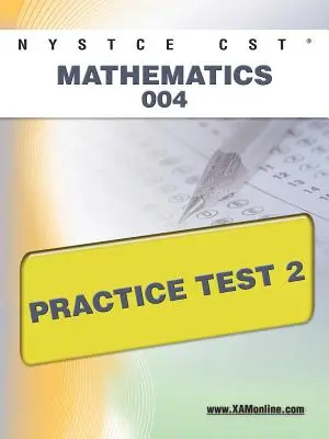 NYSTCE CST Mathematics 004 test praktyczny 2 - NYSTCE CST Mathematics 004 Practice Test 2