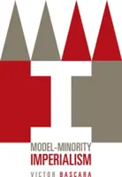 Modelowy imperializm mniejszości - Model-Minority Imperialism