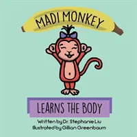 Małpka Madi uczy się ciała - Madi Monkey Learns the Body