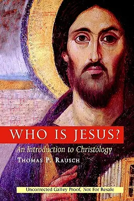 Kim jest Jezus? Wprowadzenie do chrystologii - Who Is Jesus?: An Introduction to Christology