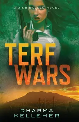 Wojny TERF: powieść o Jinx Ballou - TERF Wars: A Jinx Ballou Novel