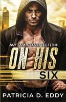 On His Six: Away From Keyboard: Romantyczny Suspens Standalone - On His Six: An Away From Keyboard Romantic Suspense Standalone