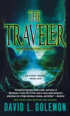 Podróżnik: Thriller Grupy Event - The Traveler: An Event Group Thriller