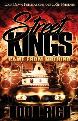 Street Kings: Came From Nothing