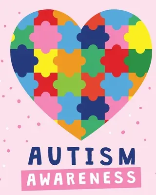 Świadomość autyzmu: Zespół Aspergera - Zdrowie psychiczne - Edukacja specjalna - Zdrowie dzieci - Autism Awareness: Asperger's Syndrome - Mental Health - Special Education - Children's Health