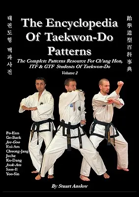 ENCYKLOPEDIA TAEKWON-DO PATTERNS, tom 2 - THE ENCYCLOPAEDIA OF TAEKWON-DO PATTERNS, Vol 2
