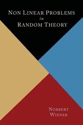 Nieliniowe problemy w teorii losowej - Nonlinear Problems in Random Theory