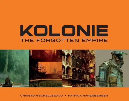 Kolonie: Zapomniane imperium - Kolonie: The Forgotten Empire