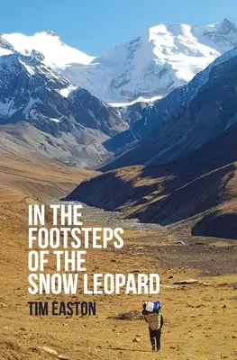 Śladami śnieżnej pantery - In the footsteps of the Snow Leopard