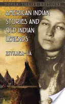 Historie Indian amerykańskich i stare indiańskie legendy - American Indian Stories and Old Indian Legends