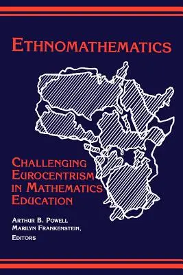 Etnomatematyka: Wyzwanie dla europocentryzmu w edukacji matematycznej - Ethnomathematics: Challenging Eurocentrism in Mathematics Education