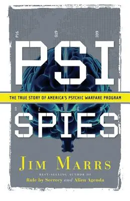 Psi Szpiedzy: Prawdziwa historia amerykańskiego programu wojny psychicznej - Psi Spies: The True Story of America's Psychic Warfare Program