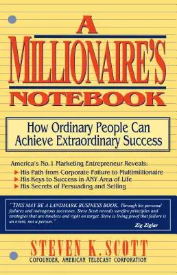 Notatnik milionera: Jak zwykli ludzie mogą osiągnąć niezwykły sukces - Millionaire's Notebook: How Ordinary People Can Achieve Extraordinary Success