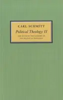 Teologia polityczna II: Mit zamknięcia jakiejkolwiek teologii politycznej - Political Theology II: The Myth of the Closure of Any Political Theology