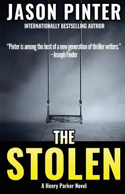 The Stolen: Powieść Henry'ego Parkera - The Stolen: A Henry Parker Novel