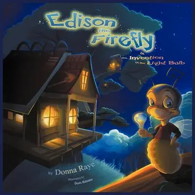 Edison the Firefly i wynalezienie żarówki (wydanie wielojęzyczne) - Edison the Firefly and the Invention of the Light Bulb (Multilingual Edition)