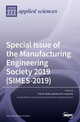 Wydanie specjalne Stowarzyszenia Inżynierii Produkcji 2019 (SIMES-2019) - Special Issue of the Manufacturing Engineering Society 2019 (SIMES-2019)