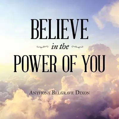 Uwierz w swoją moc - Believe in the Power of You