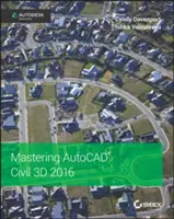 Opanuj AutoCAD Civil 3D 2016: Autodesk Official Press - Mastering AutoCAD Civil 3D 2016: Autodesk Official Press