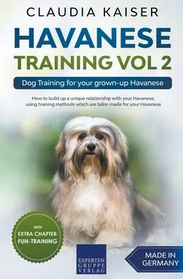 Tresura hawańczyka vol. 2 - Tresura psa dla dorosłego hawańczyka - Havanese Training Vol 2 - Dog Training for Your Grown-up Havanese