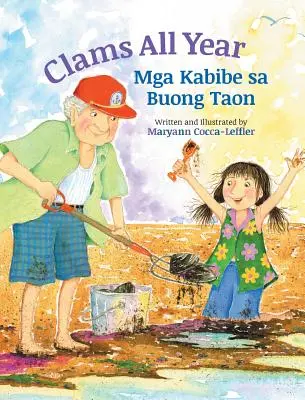 Małże przez cały rok / MGA Kabibe Sa Buong Taon: Książki dla dzieci Babl w języku tagalog i angielskim - Clams All Year / MGA Kabibe Sa Buong Taon: Babl Children's Books in Tagalog and English