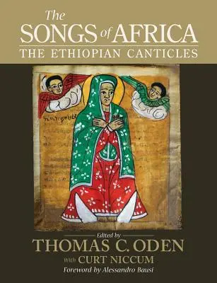 Pieśni Afryki: Kantyczki etiopskie - The Songs of Africa: The Ethiopian Canticles