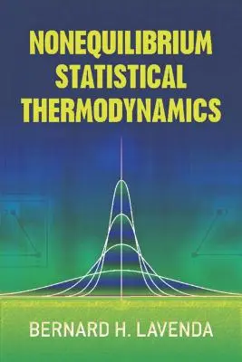 Termodynamika statystyczna w stanie nierównowagi - Nonequilibrium Statistical Thermodynamics