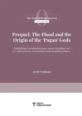 Prequel: Potop i pochodzenie „pogańskich” bogów - Prequel: The Flood and the Origin of the 'Pagan' Gods