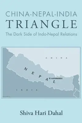 Trójkąt Chiny-Nepal-Indie: Ciemna strona stosunków Indo-Nepal