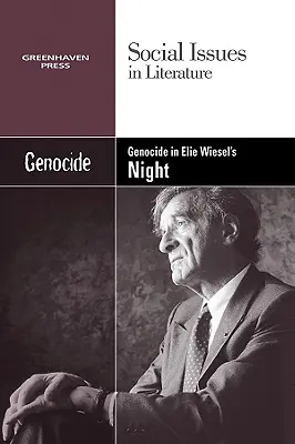 Ludobójstwo w „Nocy” Elie Wiesela - Genocide in Elie Wiesel's Night