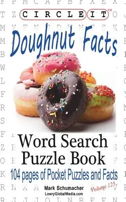 Zakreśl to, fakty dotyczące pączków, wyszukiwanie słów, książka z łamigłówkami - Circle It, Doughnut / Donut Facts, Word Search, Puzzle Book