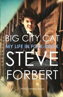 Big City Cat: Moje życie w folkowym rocku - Big City Cat: My Life in Folk Rock