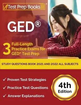 GED Study Questions Book 2021 i 2022 Wszystkie przedmioty: 3 pełnowymiarowe egzaminy praktyczne przygotowujące do testu GED [4. edycja] - GED Study Questions Book 2021 and 2022 All Subjects: 3 Full-Length Practice Exams for GED Test Prep [4th Edition]