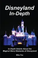 Disneyland w szczegółach - Disneyland In-Depth